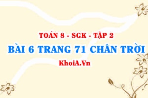 Bài 6 trang 71 Toán 8 Chân trời sáng tạo Tập 2